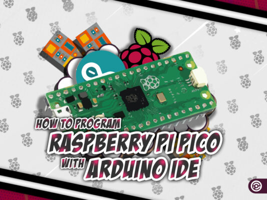 Programming Raspberry Pi Pico with Arduino IDE